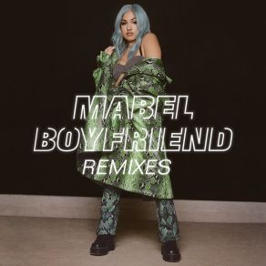 Download track Boyfriend (220 KID Remix) Mabel220 KID