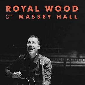 Download track Hardest Thing Of All (Live At Massey Hall) Royal Wood