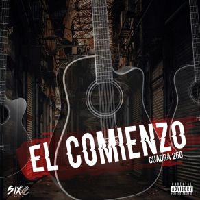 Download track El Comienzo Cuadra 260