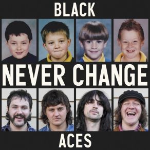 Download track Never Change Black Aces