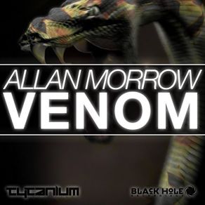 Download track Venom (Original Mix) Allan Morrow