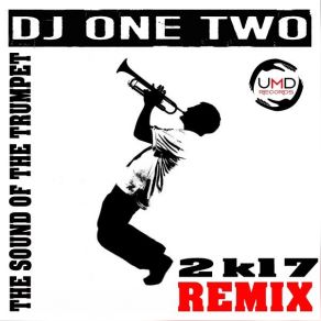 Download track The Sound Of The Trumpet DJ One Two