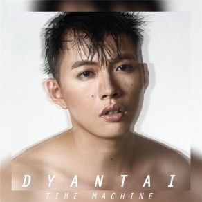 Download track Time Machine Dyan Tai