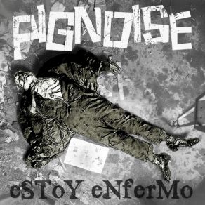 Download track Estoy Enfermo (Con Melendi) PignoiseMelendi