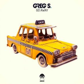 Download track Go Away (Extended Version) Greg S