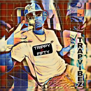 Download track I Can’t Blame Her Trippy 2 Fifty