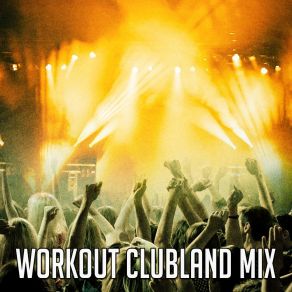 Download track Party All Night Ibiza Fitness Music Workout