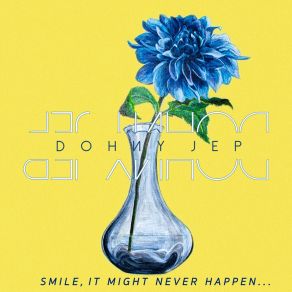 Download track Smile Dohny Jep