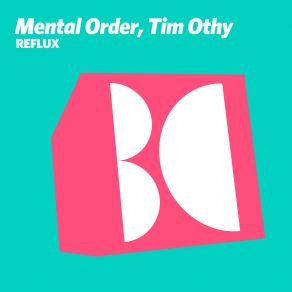 Download track Reflux Tim Othy