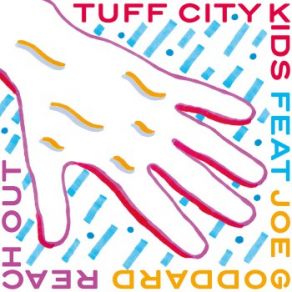 Download track Reach Out Erol Alkan, Joe Goddard, Tuff City Kids