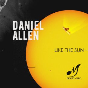 Download track Like The Sun Daniel Allen