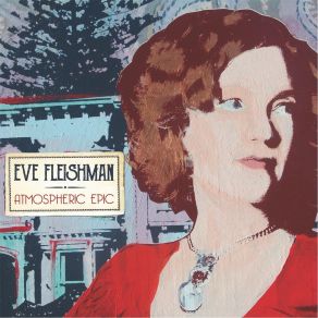 Download track Atmospheric (Windy Day) Eve Fleishman