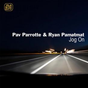 Download track Bropomofo (Original Mix) Pav Parrotte, Ryan Pamatmat