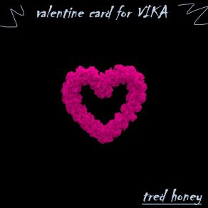 Download track V Intro Tred Honey