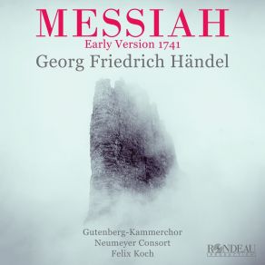 Download track 01 - Messiah HWV 56 Early Version 1741 - Part I - No 1 Sinfony Georg Friedrich Händel