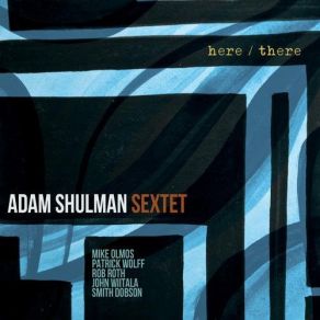 Download track Apartment 6 Adam Shulman Sextet