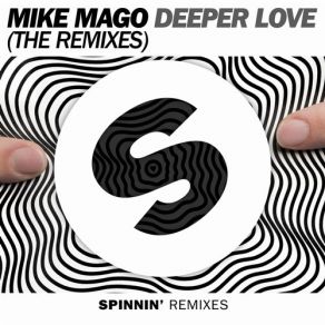 Download track Deeper Love (VIP Mix) Mike Mago