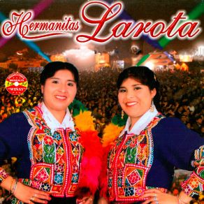 Download track Quien Me Podra Curar Hermanitas Larota