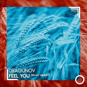 Download track Feel You (In My Heart) (Radio Edit) Dragunov