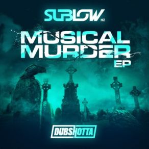 Download track Musical Murder Sublow Hz