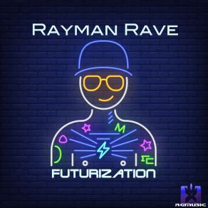 Download track Futurization (Radio Edit) Rayman Rave