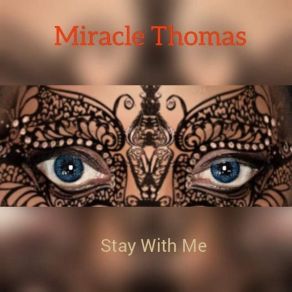 Download track Stay With Me (Instrumental) Miracle ThomasΟΡΓΑΝΙΚΟ