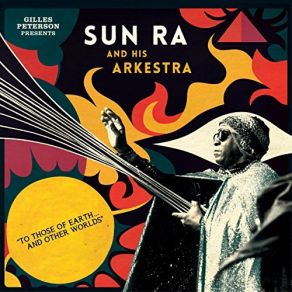 Download track Reflects Motion (Part 1) Sun Ra, Gilles Peterson