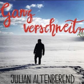 Download track Ganz Verschneit Julian Altenberend