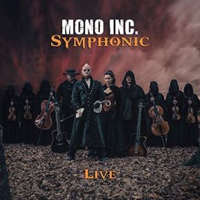 Download track Forgiven (Symphonic Live) Mono Inc.