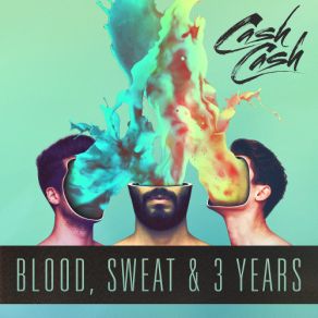 Download track Cash Cash Cash CashTrinidad James, Dev.