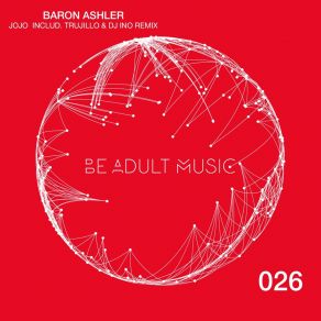 Download track Jojo (DJ Ino Remix) Baron Ashler