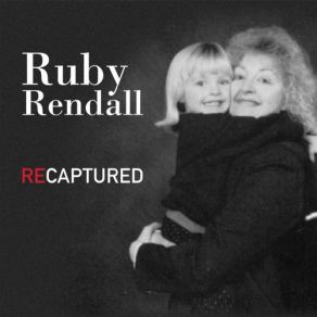 Download track Captured By Love Ruby Rendall