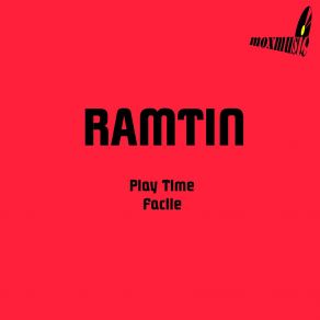 Download track Play Time Ramtin