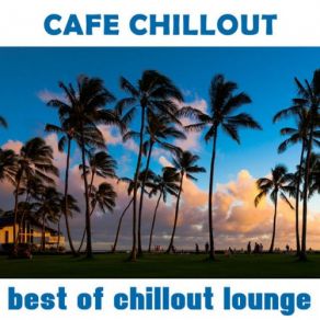 Download track Los Angeles Nights (Beachlounge Edit) The Best Of Chill Out Lounge