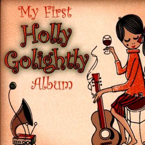 Download track I Can'T Stand It Holly Golightly