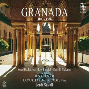 Download track IV. Ãpoca NazarÃ­ - Â«Poema En Piedra De La Alhambra De GranadaÂ». Escrito En La Sala De Las Dos Hermanas, Sobre Las Bellezas De La Alhambra. Texto En Ã¡rabe De Ibn Zamrak [Texto Recitado]; Taqsim (ImprovisaciÃ³n Instrumental) La Capella Reial De Catalunya, Jordi Savall, Hesperion XXIManuel Forcano