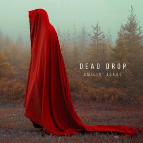 Download track Dead Drop Smilin' Isaac