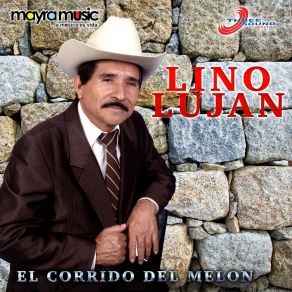 Download track El Corrido Del Melón Lino Julian