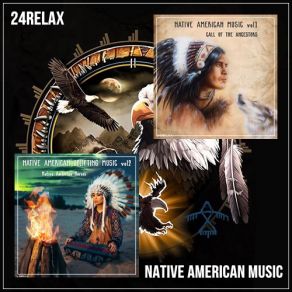 Download track Call Of The Ancestors 24Relax