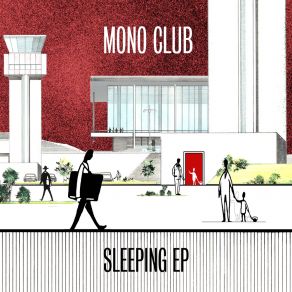 Download track Sleeping Mono Club