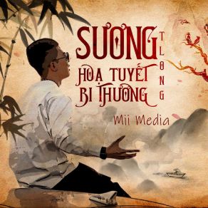 Download track Sương Họa Tuyết Bi Thương (QZ Remix) Mii MediaTlong, QZ Remix