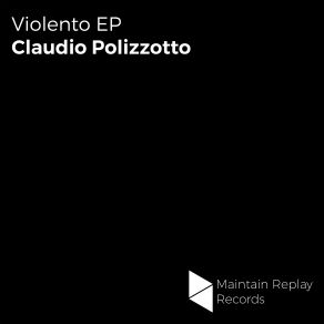 Download track Violento Claudio Polizzotto