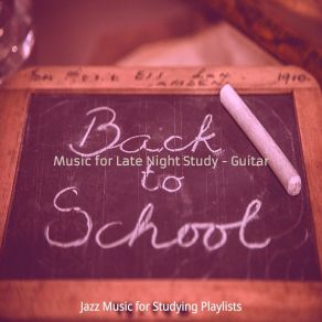 Download track Quiet Jazz Guitar Trio - Vibe For Exams Jazz Music For Studying Playlists