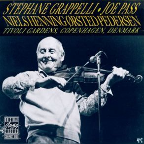 Download track How Deep Is The Ocean The Pass, Joe Pass, Stéphane Grappelli, Pedersen, Niels Pedersen