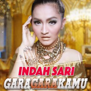 Download track Gara Gara Kamu Indah Sari