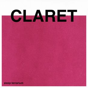 Download track Claret Sleep Terrarium