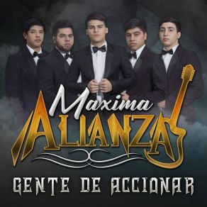 Download track Gente De Accionar Maxima Alianza