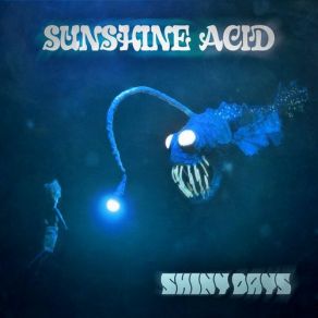 Download track Shiny Days Sunshine Acid