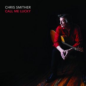 Download track Lower The Humble Chris Smither