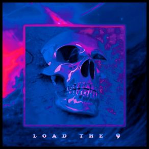 Download track LOAD THE 9 (Sped Up) Pluxry Skurt